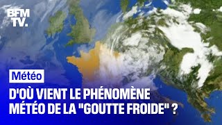 Doù vient le phénomène météo de la quot [upl. by Bywaters]