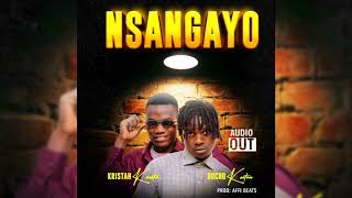 NSANGAYO  KRISTAH KASITA Ft BUTCHO KEITON Official Audio [upl. by Trebuh]