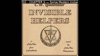 Invisible Helpers by C W Leadbeater read by Various  Full Audio Book [upl. by Nallak554]