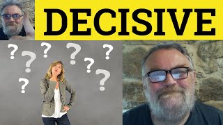 😎 Decisive Meaning  Indecisive Defined  Decisive Examples  Indecisive Decisive [upl. by Seana487]