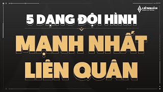 5 Dạng Đội Hình Chuẩn Mạnh Nhất Liên Quân Mobile [upl. by Aicilec]