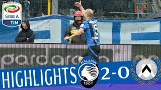 Atalanta  Udinese 20  Highlights  Giornata 30  Serie A TIM 201718 [upl. by Yesteb]