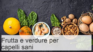 Prodotti naturali per la crescita dei capelli vitamine e alimenti che favoriscono lo sviluppo [upl. by Gauthier]