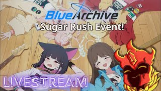 Finishing up the Sugar Rush Event  Blue Archive [upl. by Doyle221]