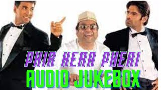 Phir Hera Pheri Jukebox Akshay K Paresh R Sunil S Himmesh Reshammiya [upl. by Hazelton]