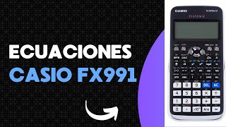 RESOLVER ECUACIONES BASICAS Y COMPLEJAS EN CALCULADORA CASIO fx 991LAX y fx 570LAX [upl. by Gar438]