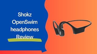 Shokz OpenSwim Dive into Immersive Sound  Review [upl. by Oak]