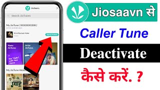 Jiosaavn Se Caller Tune Deactivate Kaise Kare  jio savan se caller tune kaise hataye  Remove tune [upl. by Britta]