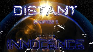 DISTANT CHAPTER 1 TRAILER [upl. by Minor]