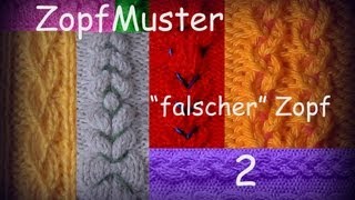 122 ZopfMuster  quotfalscherquot Zopf 2 [upl. by Ennaerb]