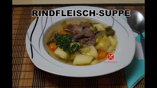 Rindfleisch Suppe Rezept [upl. by Lindsey]