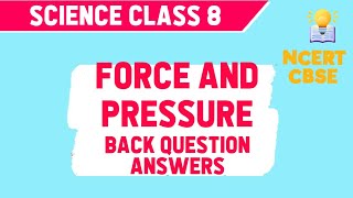 Force And Pressure Back Question Answers Class 8 scienceMagnetBrainsEducation NCERT CBSE [upl. by Rother]