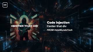 Code injection  Center that div [upl. by Xever]