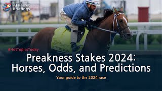 Preakness Stakes 2024 Full Coverage Predictions amp Live Viewing Guide [upl. by Nospmas277]