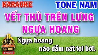 🔥KARAOKE I VẾT THÙ TRÊN LƯNG NGỰA HOANG I Tone Nam Gm Nhạc Sống Hay Nhất I KARAOKE MR TUI [upl. by Areyk]