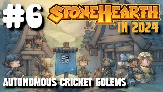 Mister Boomer Plays Stonehearth Ascendancy S1E6 Autonomous Cricket Golems [upl. by Naamann704]