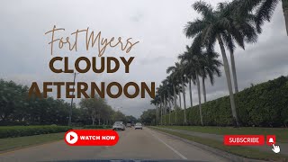 Lets Take A Drive 93  Cloudy amp Grey Afternoon  Fort Myers Florida [upl. by Jamnis]