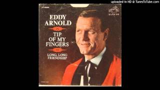 Eddy Arnold  The Tips Of My Fingers [upl. by Balliett661]