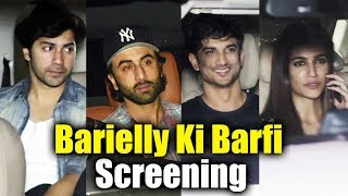 Bareilly Ki Barfi Movie Screening  Ranbir Kapoor Varun Dhawan Kriti Sanon Sushant Singh Rajput [upl. by Ynavoj]