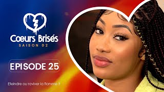 COEURS BRISÉS  Saison 2  Episode 25 VOSTFR [upl. by Amadeo]