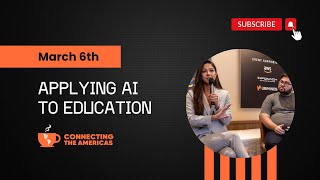 Applying AI to Education  Connecting the Americas 2024 Fireside Chat [upl. by Netneuq]