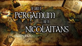 Book of Revelation Pergamum amp the Nicolaitans [upl. by Stclair]