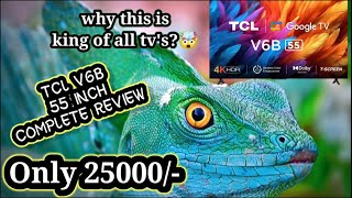 TCL V6B 55 inch 4k ultra hd smart tv Unboxing and review tcl 😲😲😲 [upl. by Buchanan]