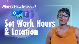 Outlook and Teams The ABSOLUTE BEST Way to Manage Work Hours and Location [upl. by Luz]