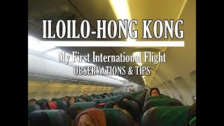 My First International Flight IloiloHong Kong Observations and Tips [upl. by Eudo]