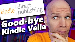 MAJOR UPDATE KDP Terminating Vella amp Old Reports  SelfPublishing News Oct 28 2024 [upl. by Phemia]