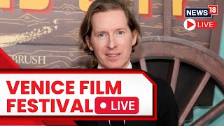 Venice Film Festival 2023 Live  News Conference With Wes Anderson  Venice Film Festival  N18L [upl. by Morgenthaler]