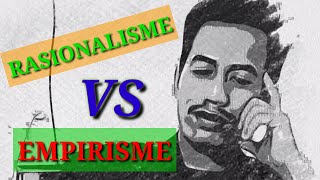 Empirisme vs Rasionalisme  Ontologi 1 [upl. by Iliak528]