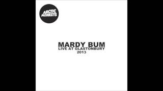 Arctic Monkeys  Mardy Bum live at Glastonbury 2013 [upl. by Buschi]