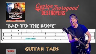 GEORGE THOROGOOD  Bad to the Bone  Guitar Tab  Lesson  Cover  Tutorial [upl. by Aikyt]