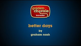 graham nash  better days karaoke [upl. by Minette346]