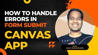 Form Submit Error handling in Canvas App Power Apps [upl. by Erminna]