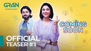 Teaser 1  Coming Soon  Saheefa Jabbar  Zaviyar Ejaz  Green TV Entertainment [upl. by Keene]