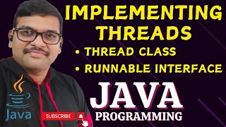 IMPLEMENTING THREAD USING THREAD CLASS AND RUNNABLE INTERFACE  JAVA PROGRAMMING [upl. by Tioneb]