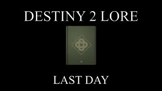 Destiny 2 Lore  Evas Journey  Last Day [upl. by Airt]