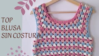 TOP o BLUSA de Crochet SIN COSTURAS 😍🥳🌺 [upl. by Susumu823]