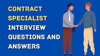 Contract Specialist Interview Questions And Answers [upl. by Squires]