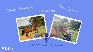 ulTEAMe paardenpodcast 007  Interview met Tine Indekeu [upl. by Hsina]