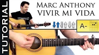 Como tocar Vivir mi vida en guitarra tutorial acordes y ritmo Marc Anthony [upl. by Friedberg217]