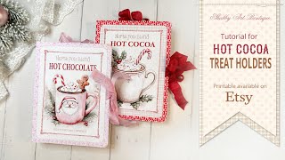 Christmas Hot Cocoa Treat Holders  Print amp Make DIY Project [upl. by Bab]