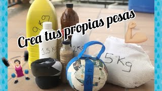 Haz tus propias pesas fáciles y sin gastar💲para entrenar en casa [upl. by Rocco]