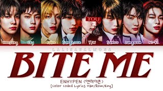 ENHYPEN 엔하이픈 amp YOU AS A MEMBER  BITE ME 나를 물어  Karaoke 8 Member Ver EASY LYRICS [upl. by Airamanna572]