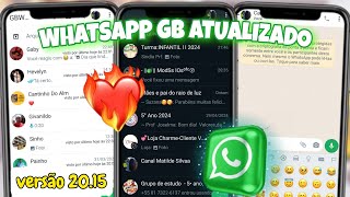 🔥 WHATSAPP GB ATUALIZADO 2024 última atualização COM VÁRIAS FUNÇÕES [upl. by Esej932]