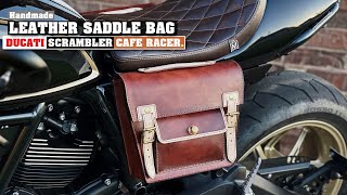 Leather saddle bag for DUCATI scrambler Cafe racerHandmade Process [upl. by Nicola]