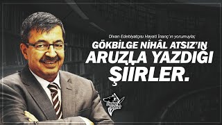 Hayati İnanç  Nihâl Atsızın Aruzla Yazdığı Şiirler [upl. by Ellehcar]