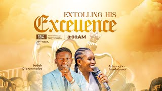 EXTOLLING HIS EXCELLENCE  Thanksgiving Service  29th Sept 2024 [upl. by Cleo]